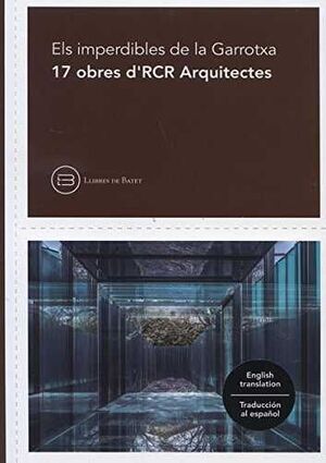 17 PROJECTES D'RCR ARQUITECTES