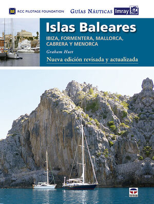 GUÍAS NÁUTICAS IMRAY. ISLAS BALEARES. NUEVA EDICIÓN REVISADA Y ACTUALIZADA.