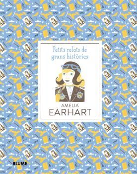 PETITS RELATS DE GRANS HISTÒRIES. AMELIA EARHART