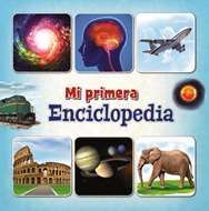 MI PRIMERA ENCICLOPEDIA