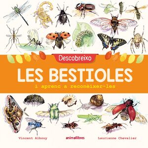 DESCOBREIXO LES BESTIOLES I APRENC A RECONÈIXER-LES