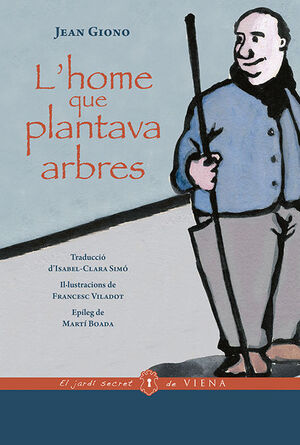 L'HOME QUE PLANTAVA ARBRES