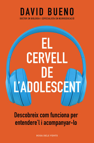 EL CERVELL DE L'ADOLESCENT