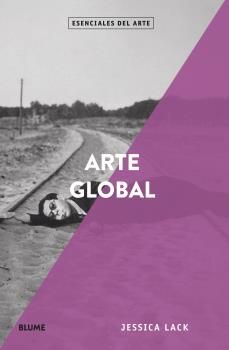 ESENCIALES ARTE. ARTE GLOBAL