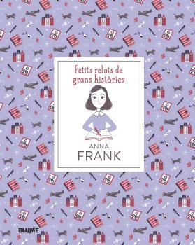 PETITS RELATS DE GRANS HISTÒRIES. ANNA FRANK