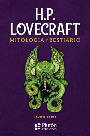 H.P. LOVECRAFT MITOLOGÍA Y BESTIARIO