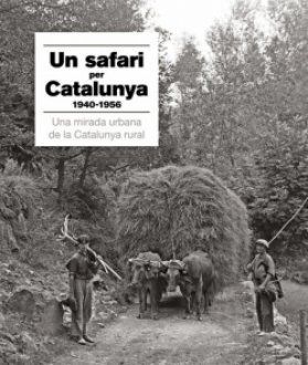 UN SAFARI PER CATALUNYA. 1940-1956