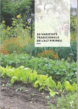 30 VARIETATS TRADICIONALS DE L'ALT PIRINEU
