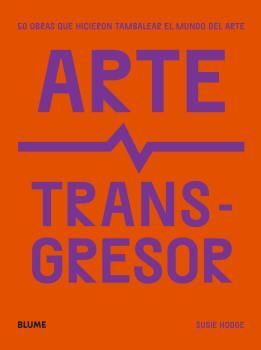 ARTE TRANSGRESOR