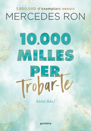 10.000 MILLES PER TROBAR-TE (EDICIÓ EN CATALÀ) (BALI 2)