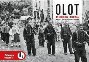 OLOT REPÚBLICA, GUERRA CÍVIL I POSTGUERRA