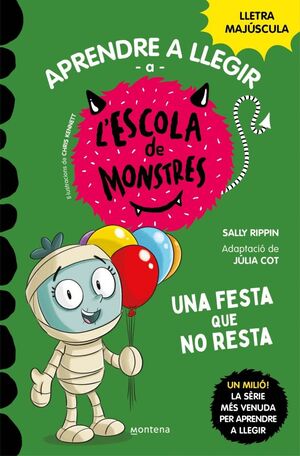 APRENDRE A LLEGIR A L'ESCOLA DE MONSTRES 20 - UNA FESTA QUE NO RESTA