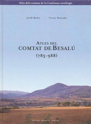ATLES DEL COMTAT DE BESALÚ (785-988)