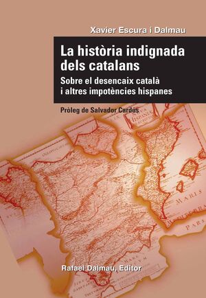 LA HISTÒRIA INDIGNADA DELS CATALANS