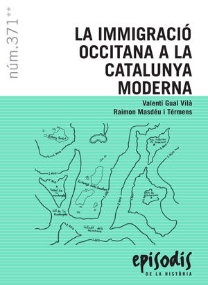 LA IMMIGRACIÓ OCCITANA A LA CATALUNYA MODERNA