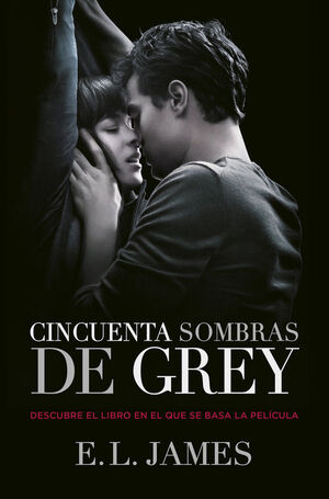 CINCUENTA SOMBRAS DE GREY (CINCUENTA SOMBRAS 1)