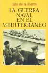 LA GUERRA NAVAL EN EL MEDITERRANEO