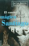 EL CAMINO MÁGICO DE SANTIAGO