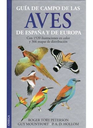 AVES DE ESPAÑA Y EUROPA, GUÍA DE CAMPO DE LAS...