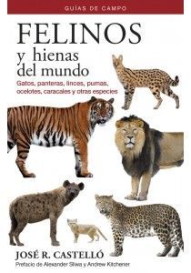 FELINOS Y HIENAS DEL MUNDO