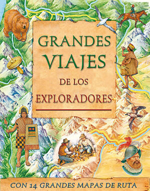 GRANDES VIAJES DE LOS EXPLORADORES