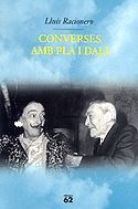 CONVERSES AMB PLA I DALÍ: LOCALISTES I COSMOPOLITES
