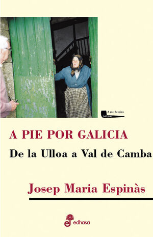 A PIE POR GALICIA