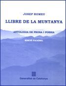 LLIBRE DE LA MUNTANYA. ANTOLOGIA DE PROSA I POESIA (EDICIÓ FACSÍMIL)