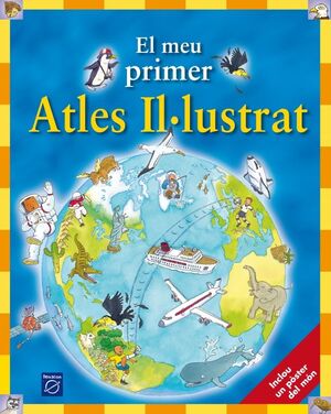 EL MEU PRIMER ATLAS IL·LUSTRAT