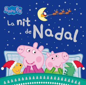 LA NIT DE NADAL (LA PORQUETA PEPA)