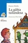 LA GÀBIA TAILANDESA