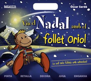 VIU EL NADAL AMB EL FOLLET ORIOL