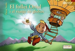 EL FOLLET ORIOL I EL VIATGE EN GLOBUS