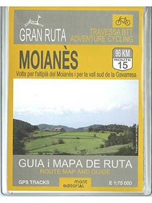 GRAN RUTA MOIANÈS