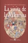 LA VISITA DE LA VALENTINA