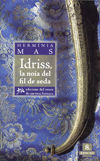 IDRISS, LA NOIA DEL FIL DE SEDA