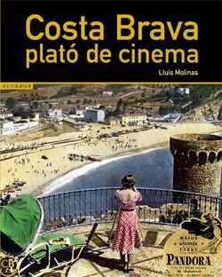 COSTA BRAVA, PLATO DE CINEMA
