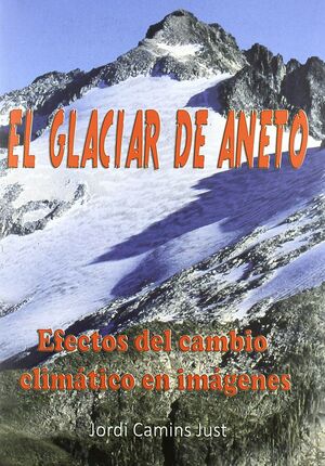 EL GLACIAR DE ANETO