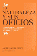 LA NATURALEZA Y SUS OFICIOS