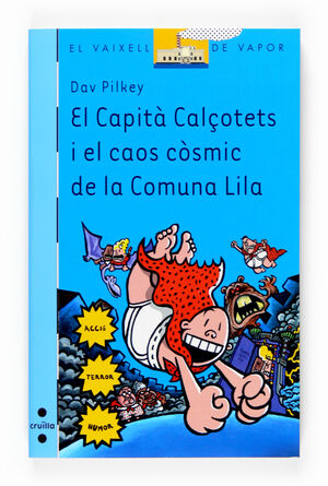 EL CAPITÀ CALÇOTETS I EL CAOS CÒSMIC DE LA COMUNA LILA