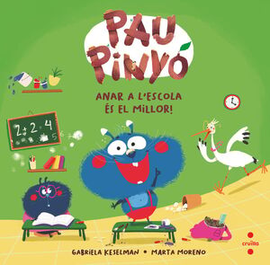 PAU PINYÓ: ANAR A L'ESCOLA ÉS EL MILLOR!