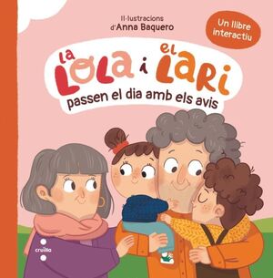 LA LOLA I EL LARI PASSEN EL DIA AMB ELS AVIS