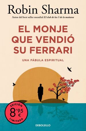 EL MONJE QUE VENDIO SU FERRARI (ED. LIMITADA)