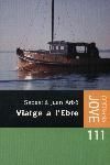 VIATGE A L'EBRE