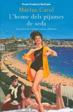 L'HOME DELS PIJAMES DE SEDA