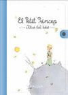 EL PETIT PRINCEP. EL LLIBRE DEL BEBE