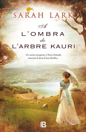 A L'OMBRA DE L'ARBRE KAURI (TRILOGIA DE L'ARBRE KAURI 2)