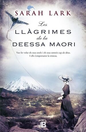 LES LLÀGRIMES DE LA DEESSA MAORÍ (TRILOGIA DE L'ARBRE KAURI 3)