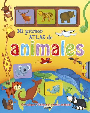 MI PRIMER ATLAS DE ANIMALES