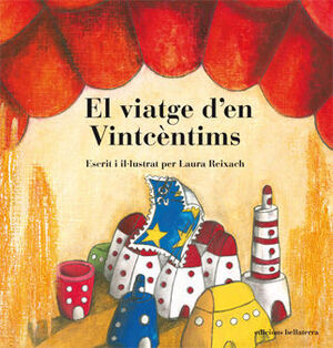 EL VIATGE D´EN VINTCÉNTIMS